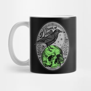 Strong to Death Crow Mug